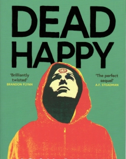Josh Silver: Dead Happy (Happy Dead, Book 2)
