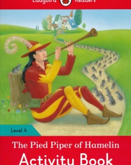 The Pied Piper of Hamelin Activity Book - Ladybirds Readers Level 4