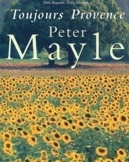 Peter Mayle: Toujours Provence