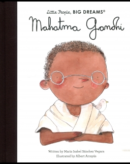 Mahatma Gandhi (Little People, BIG DREAMS)