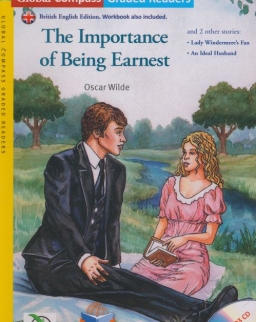 The Importance of Being Earnest with MP3 Audio CD- Global ELT Readers Level B1.2