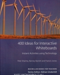 400 Ideas for Interactive Whiteboards - Instant Activities using Technology - Macmillan Books for Teachers