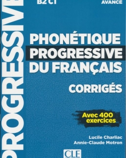 Phonétique progressive du français - Niveau avancé - Corrigés