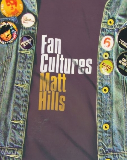 Matthew Hills: Fan Cultures