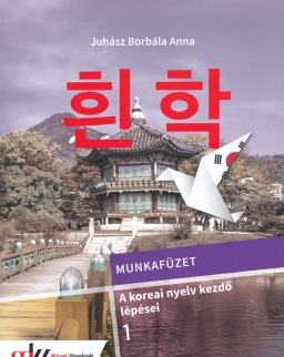 A koreai nyelv kezdő lépései 1 Munkafüzet (MK-1501/M)