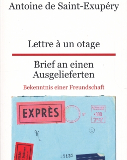 Antoine de Saint-Exupéry: Lettre a un otage - Brief an einen Ausgelieferten