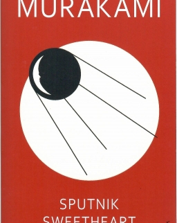 Haruki Murakami: Sputnik Sweetheart