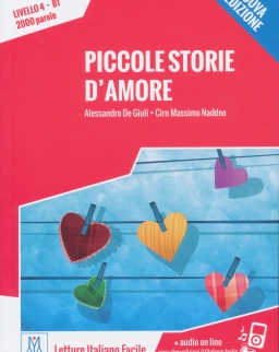 Piccole storie d'amore + Audio On Line  (Livello 4 - B1 - 2000 parole)