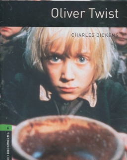 Oliver Twist with Audio CD - Oxford Bookworms Library Level 6