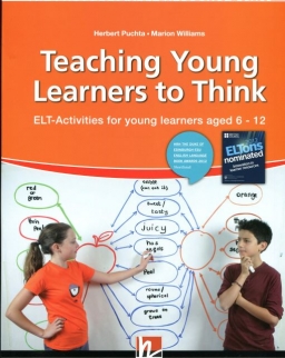 Teaching Young Learners to Think - ELT Activities for young learners aged 6-12