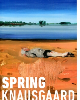 Karl Ove Knausgaard: Spring (Seasons Quartet 3)