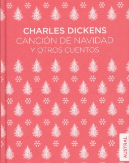 Charles Dickens: Canción de Navidad y otros cuentos