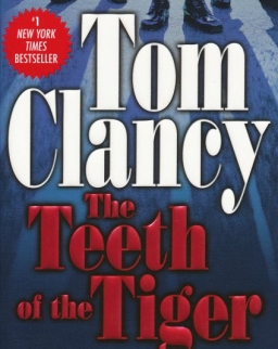 Tom Clancy: The Teeth of the Tiger - Jack Ryan/John Clark Universe Volume 12