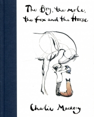 Charlie Mackesy: The Boy, The Mole, The Fox and The Horse