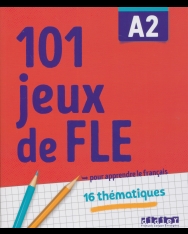 101 jeux de FLE A2 - pour apprendre le francais