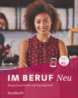 Im Beruf NEU B1+/B2 - Deutsch als Fremd- und Zweitsprache