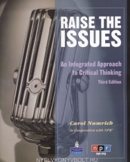 Raise the Issues - An Integrated Approach to Critical Thinking Student's Book 3rd Edition