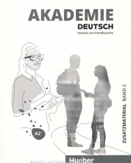 Akademie Deutsch A2+ Zusatzmaterial mit Audios online Band 2