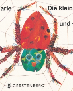 Eric Carle: Die kleine Spinne spinnt und schweigt