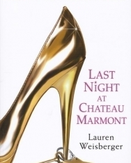 Lauren Weisberger: Last Night at Chateau Marmont