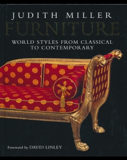 Furniture: World styles from classical to contemporary