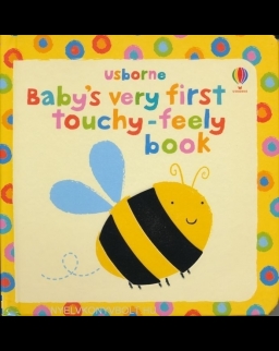 Baby's Very First Touchy-feely Book