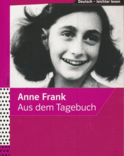 Anne Frank - Aus dem Tagebuch (Deutsch – leichter lesen) Niveau 2