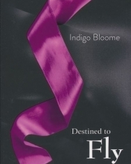 Indigo Bloome: Destined to Fly (Avalon 3)