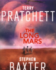 Terry Pratchett & Stephen Baxter: Long Mars