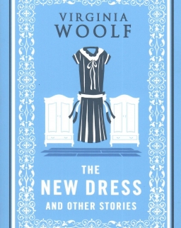Virginia Woolf: The New Dress and Other Stories