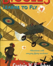 Captain W. E. Johns: Biggles Learns to Fly