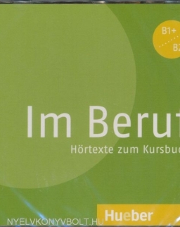 Im Beruf audio CD Hörtexte zum Kursbuch - Deutsch als Fremd- und Zweitsprache stufe B1+/B2