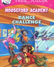 Thea Stilton: Dance Challenge (Thea Stilton Mouseford Academy #4)