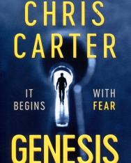 Chris Carter: Genesis: Get Inside the Mind of a Serial Killer