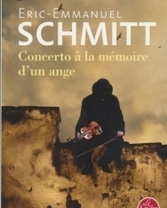 Eric-Emmanuel Schmitt: Concerto á la mémoire d'un ange