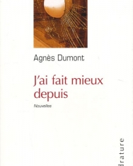Agnes Dumont: J'ai fait mieux depuis