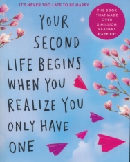 Raphaelle Giordano: Your Second Life Begins When You Realize You Only Have One