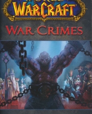 Christie Golden: War Crimes - World of Warcraft