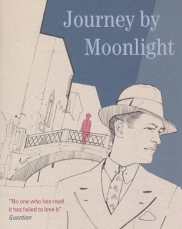 Szerb Antal: Journey by Moonlight (Utas és holdvilág angol nyelven)