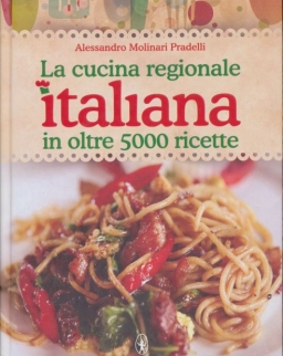 La cucina regionale italiana in oltre 5000 ricette