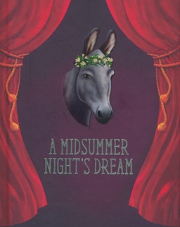 William Shakespeare: A Midsummer Night's Dream - A Shakespeare Children's Story -  A Shakespeare Children's Stories