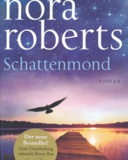 Nora Roberts: Schattenmond