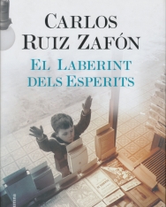 Carlos Ruiz Zafón: El Laberint dels Esperits