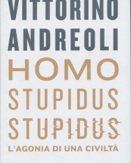 Vittorino Andreoli: Homo stupidus stupidus