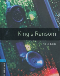 Kings Ransom with Audio CD - Oxford Bookworms Library Level 5