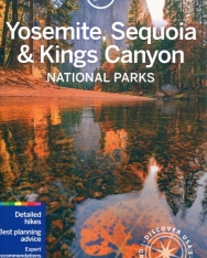 Lonely Planet Yosemite, Sequoia & Kings Canyon National Parks 6th edition