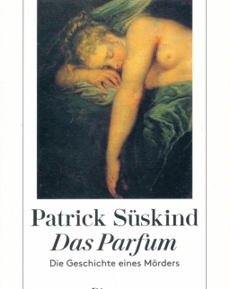 Patrick Süskind: Das Parfum