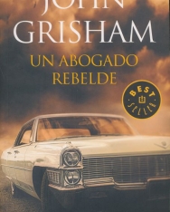 John Grisham: Un abogado rebelde