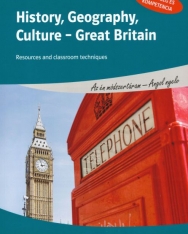 History, Georgraphy, Culture - Great Britain - Resources and classroom techniques