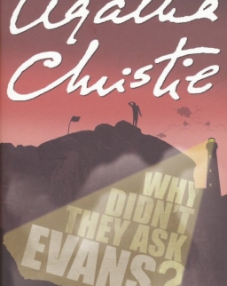 Agatha Christie: Why Didn't They Ask Evans?